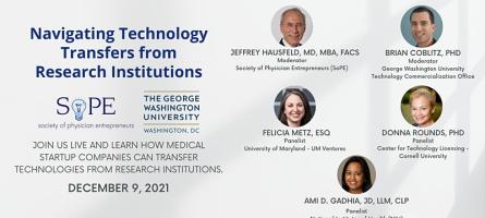Join us live and learn how medical startup companies can transfer technologies from research institutions presented by the Society of Physician Entrepreneurs and The George Washington University 