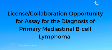 License Opportunity for Assay for the Diagnosis of Primary Mediastinal B-cell Lymphoma