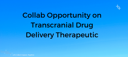 Collab Opportunity on Transcranial Drug Delivery Therapeutic