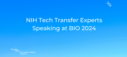 NIH Tech Transfer Experts Speaking at BIO 2024