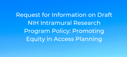 Request for Information on Draft NIH Intramural Research Program Policy: Promoting Equity in Access Planning