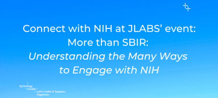 Connect with NIH at JLABS’ event – More than SBIR: Understanding the Many Ways to Engage with NIH