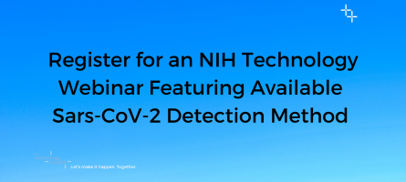 Register for an NIH Technology Webinar Featuring Available Sars-CoV-2 Detection Method