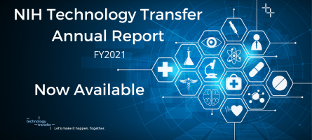 NIH Technology Transfer Annual Report FY2021 Now Available