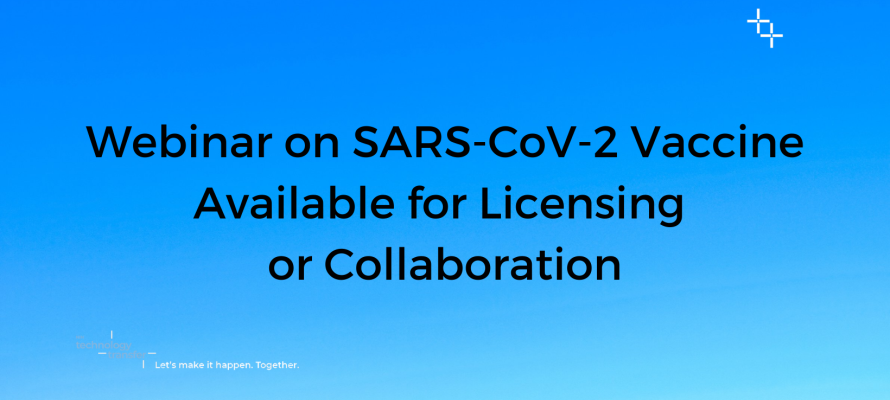 Webinar on SARS-CoV-2 Vaccine Available for Licensing or Collaboration