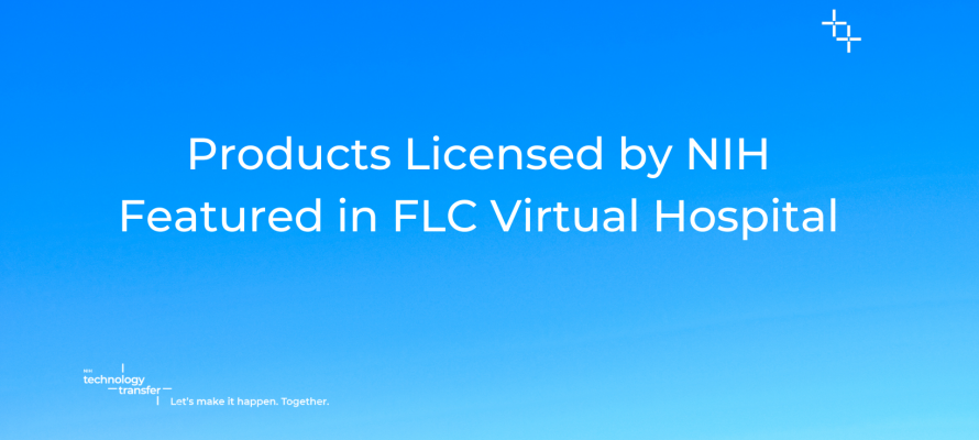 Products Licensed by NIH Featured in FLC Virtual Hospital