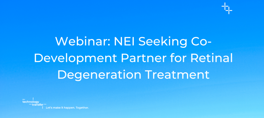 Webinar: NEI Seeking Co-Development Partner for Retinal Degeneration Treatment