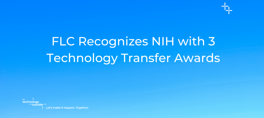 FLC Recognizes NIH with three Technology Transfer awards