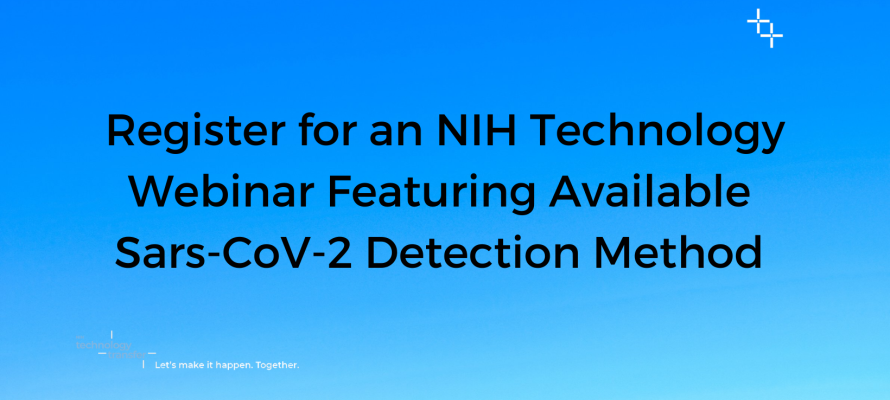 Register for an NIH Technology Webinar Featuring Available Sars-CoV-2 Detection Method