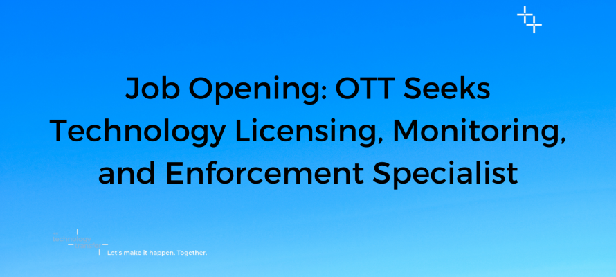 Job Opening: OTT Seeks Technology, Licensing, Monitoring and Enforcement Specialist