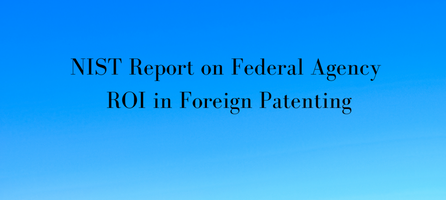 NIST Report on Federal Agency Return on Investment in Foreign Patenting